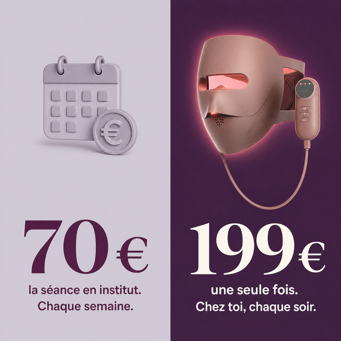70 € la séance en institut contre 199 € une seule fois